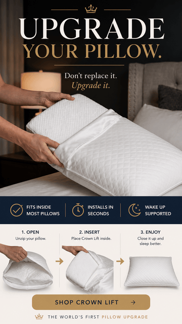 Promotional graphic for the Crown Lift pillow upgrade. The top half shows a person's hands holding a white quilted pillow on a bed, with the text 'UPGRADE YOUR PILLOW.